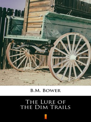 cover image of The Lure of the Dim Trails